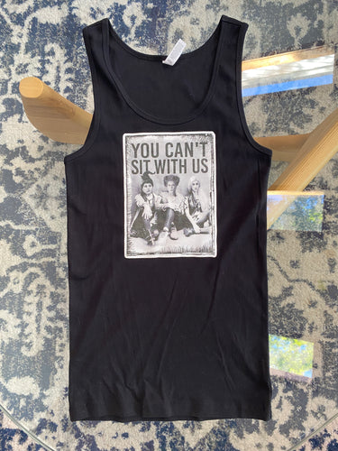 Tank Top My Vinyl Cut brand You Can't Sit With Us Black Ribbed Bella