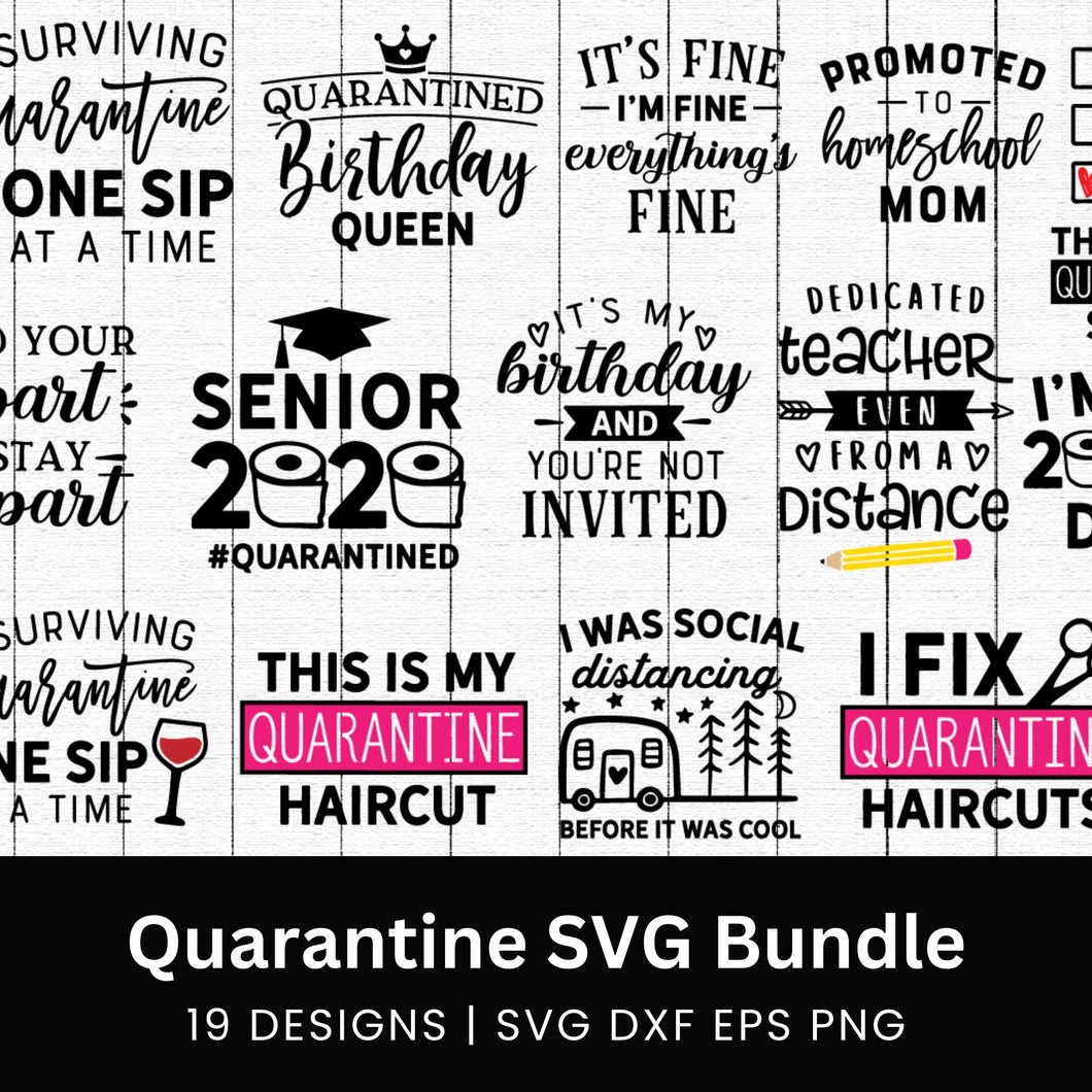 Quarantine SVG Bundle