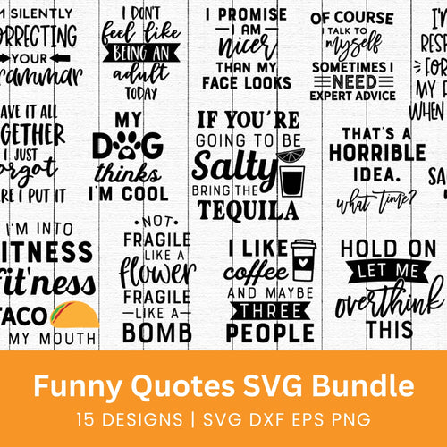 Funny Quotes SVG Bundle