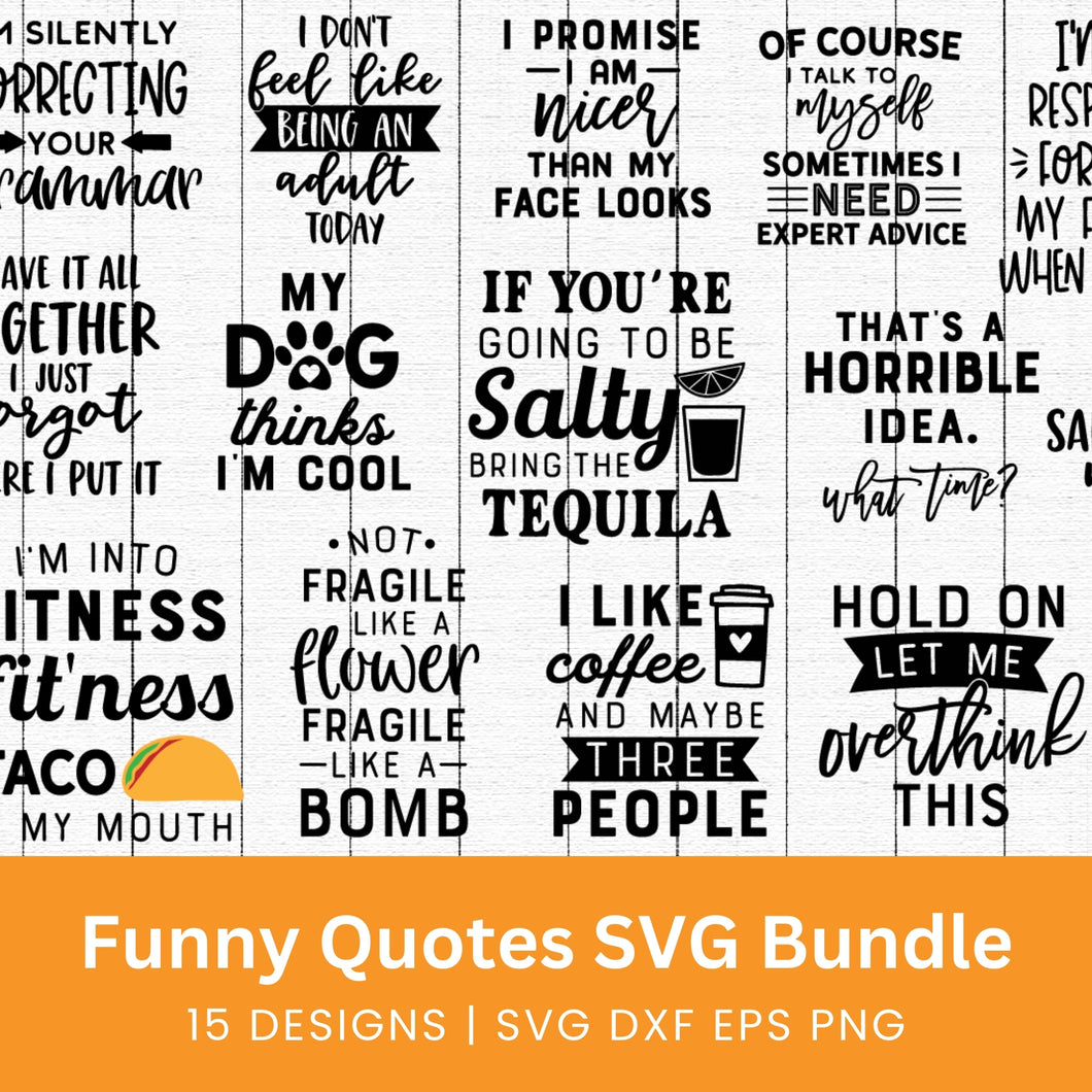Funny Quotes SVG Bundle