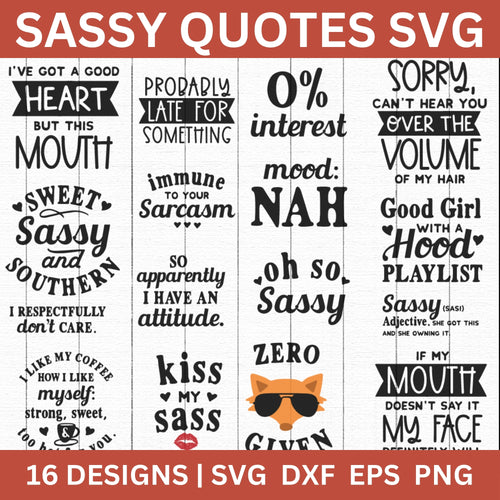 Sassy Quotes SVG Bundle