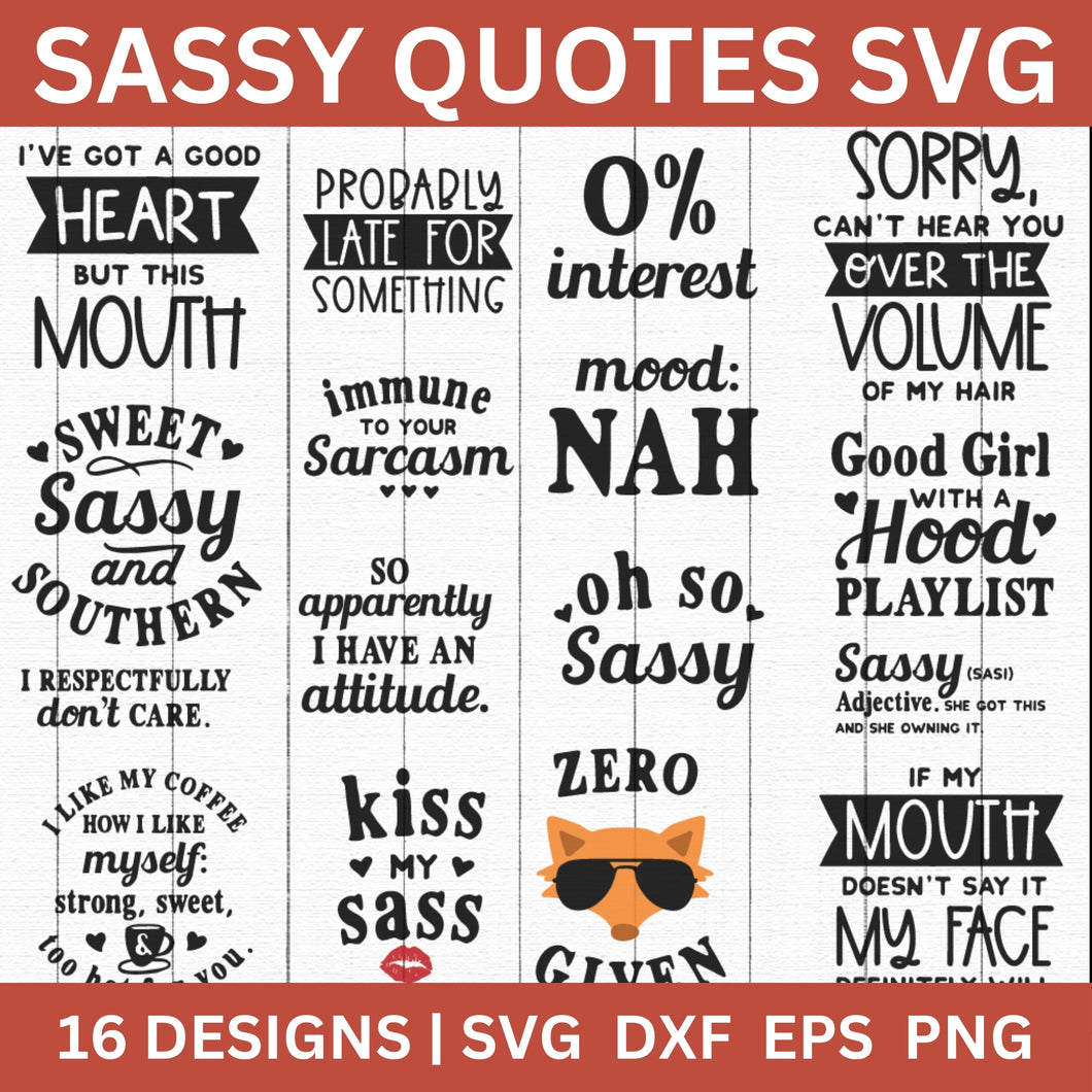 Sassy Quotes SVG Bundle