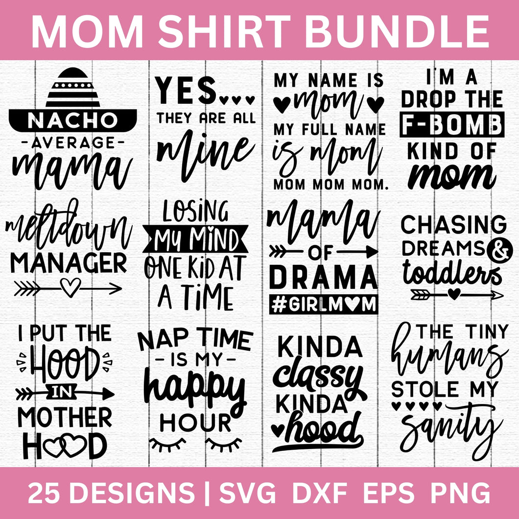 Mom Shirt SVG Bundle