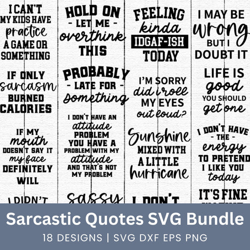 Sarcastic Quotes SVG Bundle