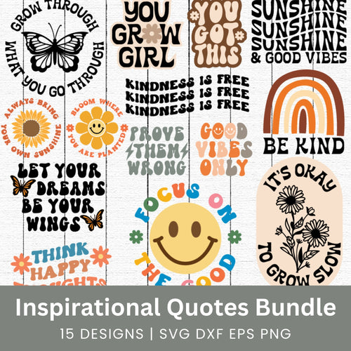 Inspirational Quotes SVG Bundle