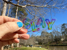 Load image into Gallery viewer, Sticker | 75F | SLAY | Waterproof Vinyl Sticker | White | Clear | Permanent | Removable | Window Cling | Glitter | Holographic