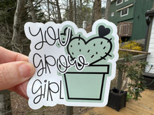 Load image into Gallery viewer, Sticker You Grow Girl I6