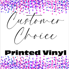 Load image into Gallery viewer, Custom Printed Vinyl, HTV &amp; Waterslide Customer Choice Pattern 12 x 12 inch sheet