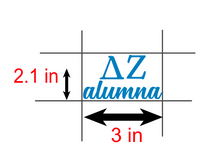 Load image into Gallery viewer, DZ Alumna | Delta Zeta | Vinyl Decal | Car Decal | Laptop Decal | Transfer Decal |