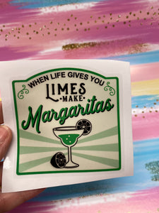 Sticker 9F When Life Gives You Limes, Make Margaritas