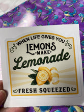 Load image into Gallery viewer, Sticker 9A When Life Gives You Lemons Make Lemonade