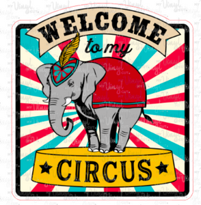 Sticker 10A Welcome to my Circus