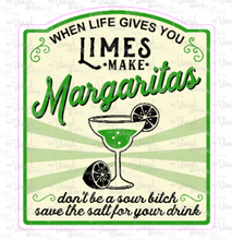 Load image into Gallery viewer, Sticker 9F When Life Gives You Limes, Make Margaritas NSFW