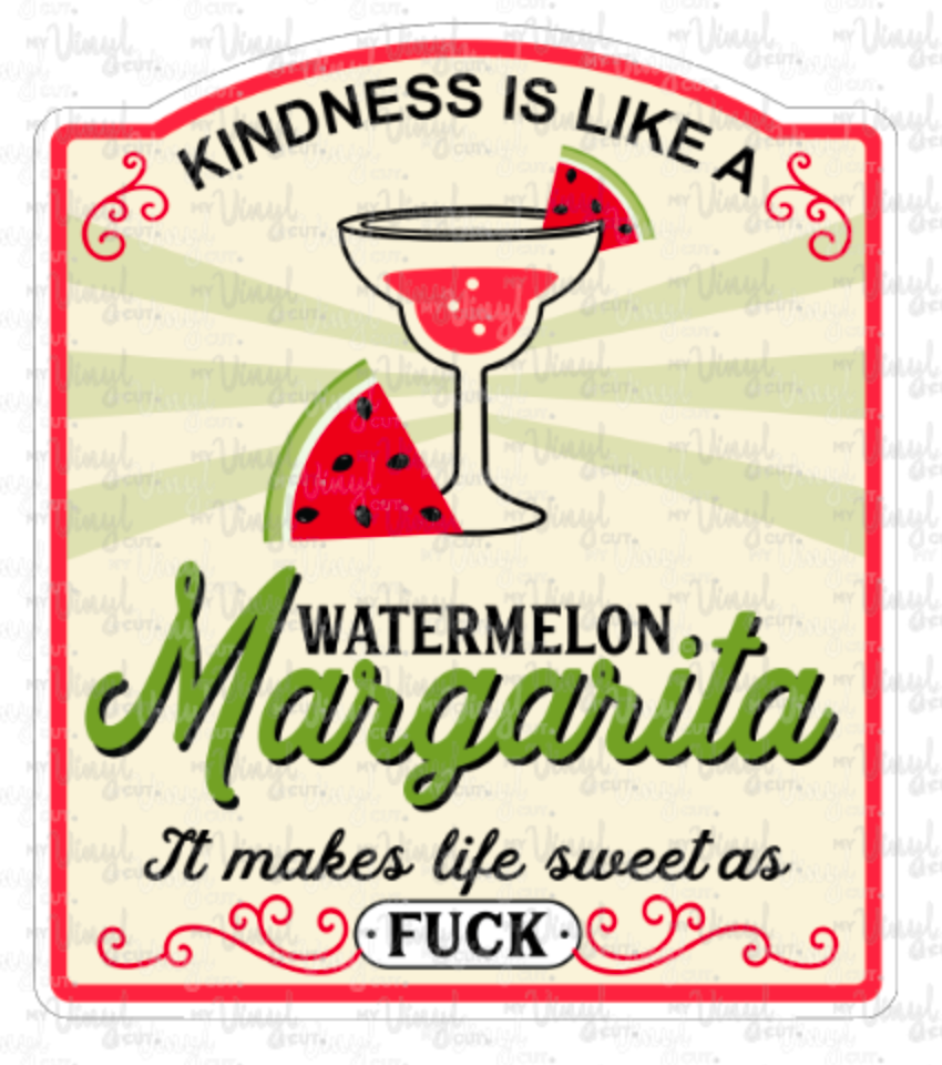 Sticker 10L Label Kindness is Like a Watermelon Margarita NSFW