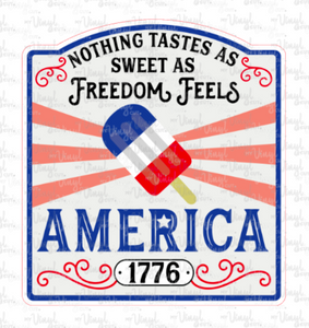 Sticker 9P Nothing Tastes as Sweet as Freedom