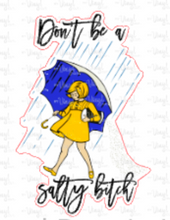 Load image into Gallery viewer, Sticker | 36A | Don&#39;t be a Salty Bitch | Waterproof Vinyl Sticker | White | Clear | Permanent | Removable | Window Cling | Glitter | Holographic