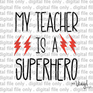 Digital File My Teacher is a Superhero back to school