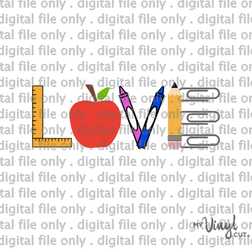 Digital File Love word art in school supplies for Back to School