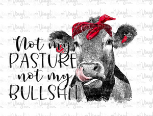 Sticker i4 Not My Pasture Not My Bullshit Cow w/Red Bandana
